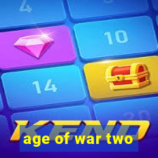 age of war two